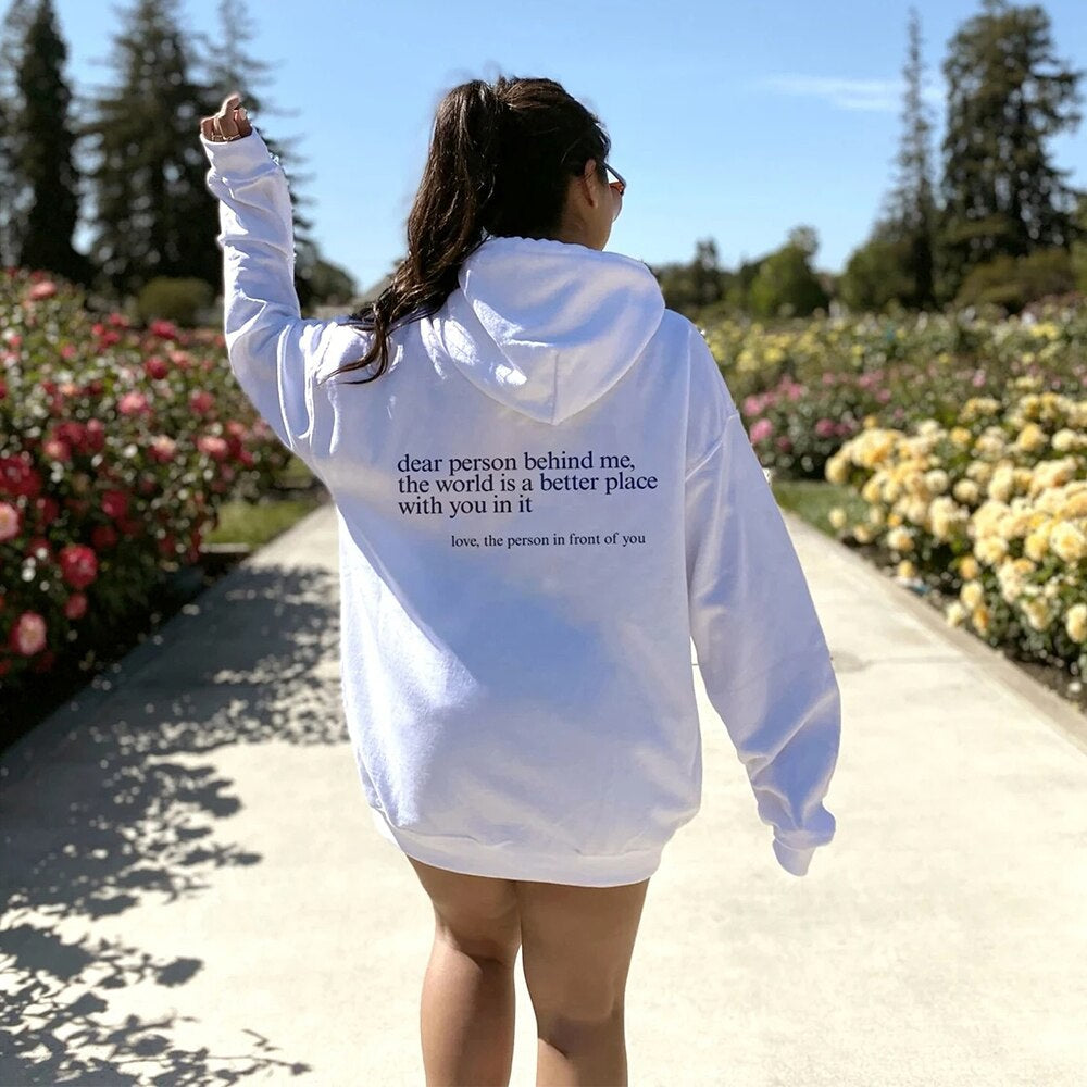 "Dear Person behind Me" Hoodie